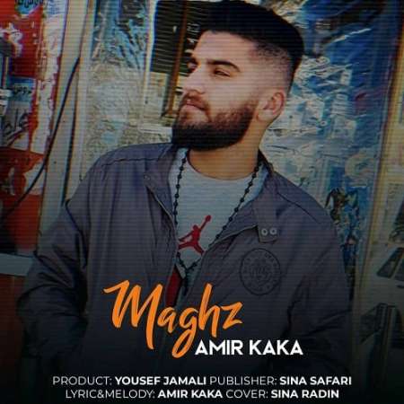 Amir KaKa – Maghz